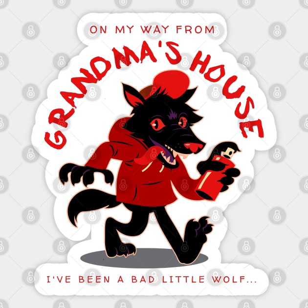 I'm a Bad Little Wolf after Grandma's Sticker by TeachUrb